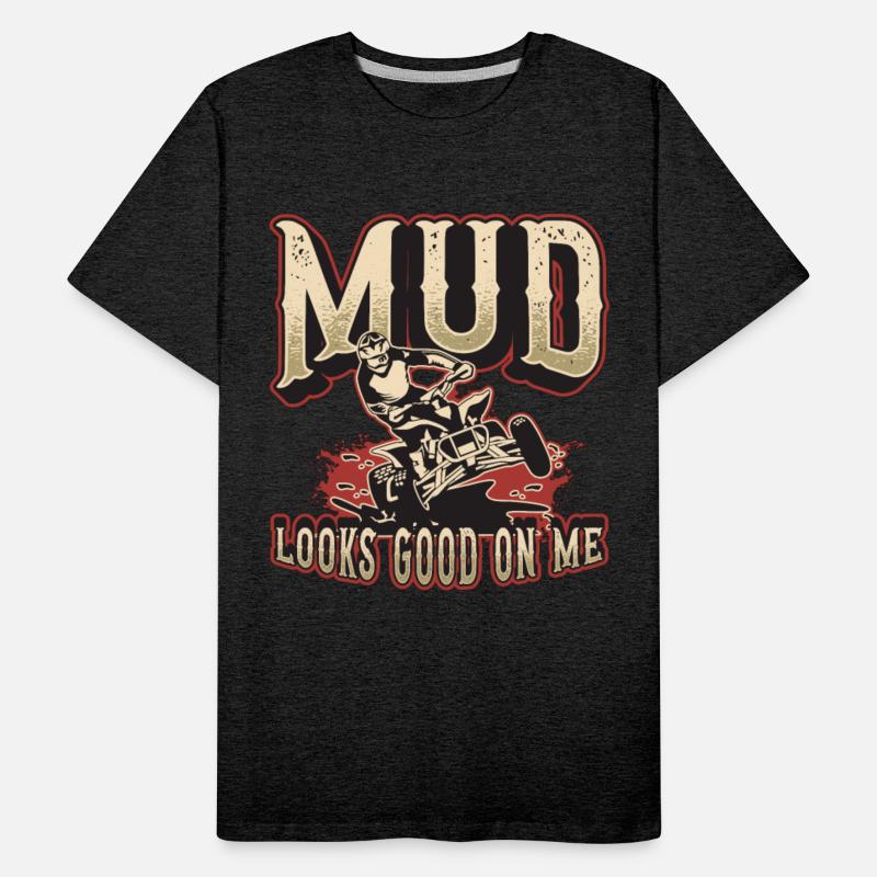 Off-Road Racing Mud Looks Good On Me Motocross