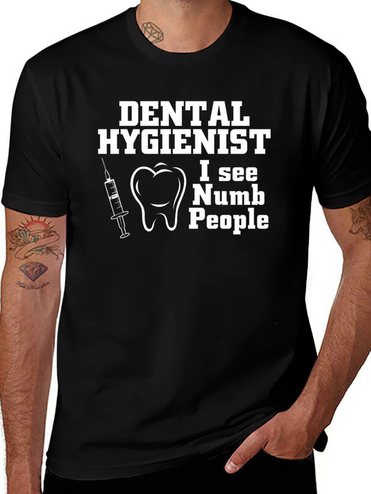 Dental Hygienist T-Shirt - I See Numb People