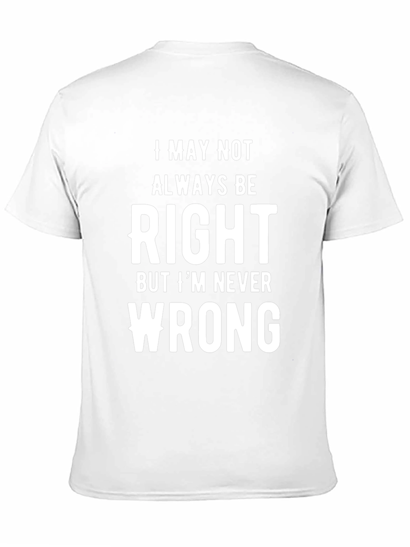 Funny Always Right Graphic Tee - Black
