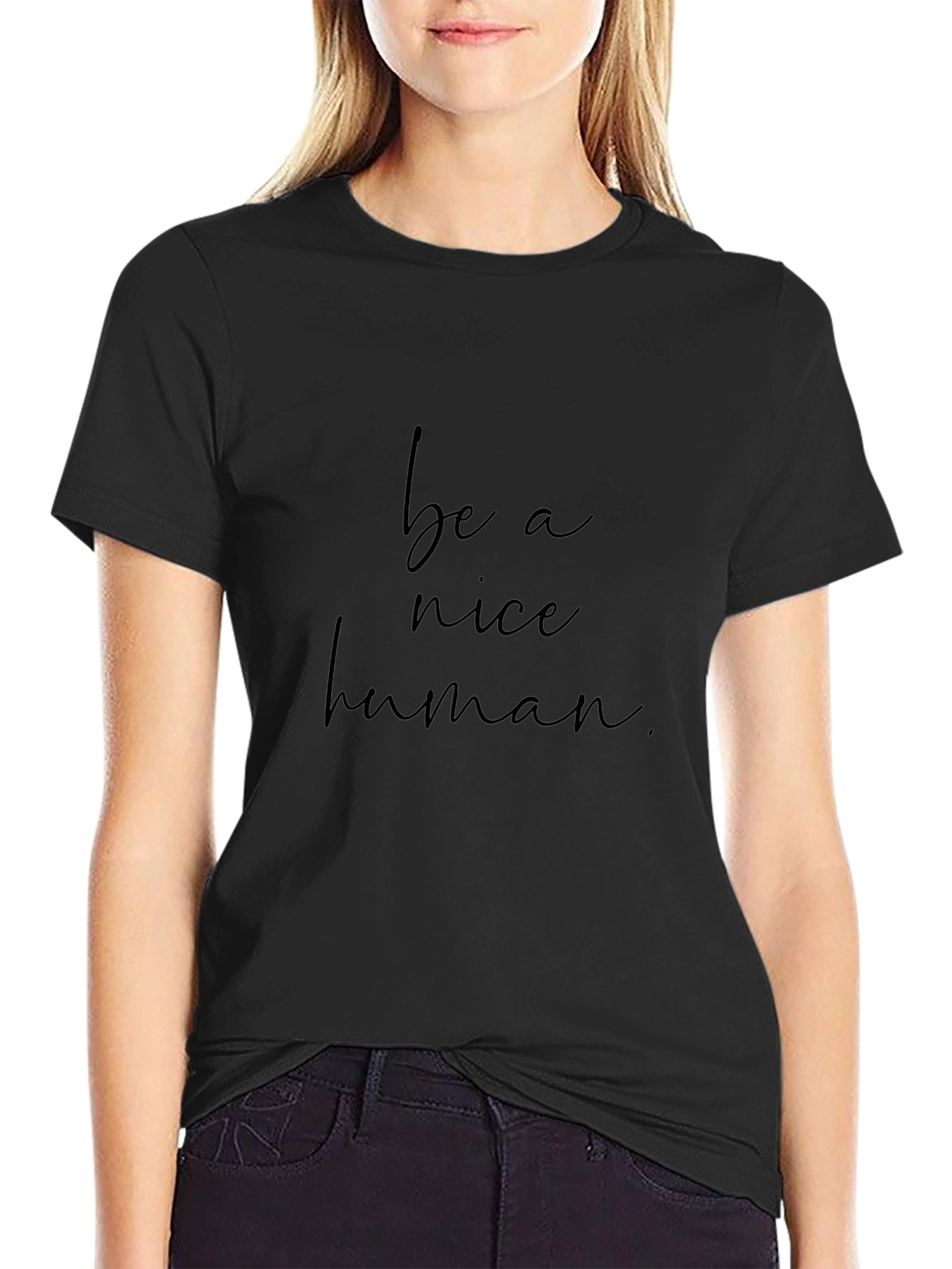 Be a Nice Human T-Shirt