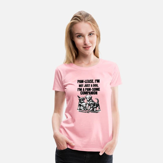 Paw Lease I m not Just A Dog I m a Paw Some Com