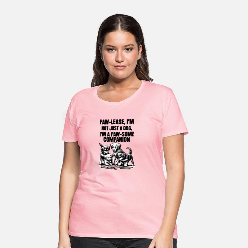 Paw Lease I m not Just A Dog I m a Paw Some Com