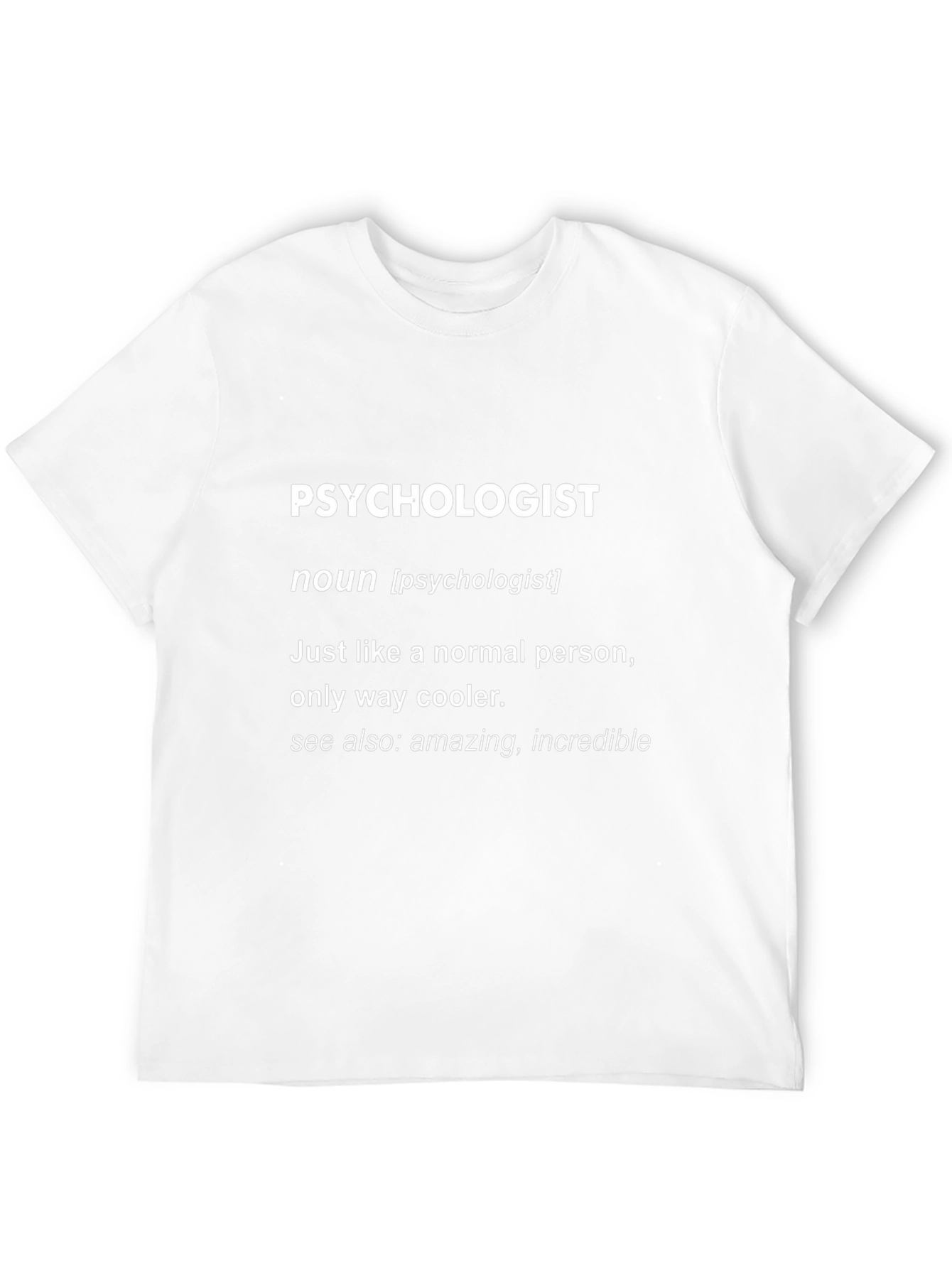 Psychologist Definition T-Shirt - Funny Gift