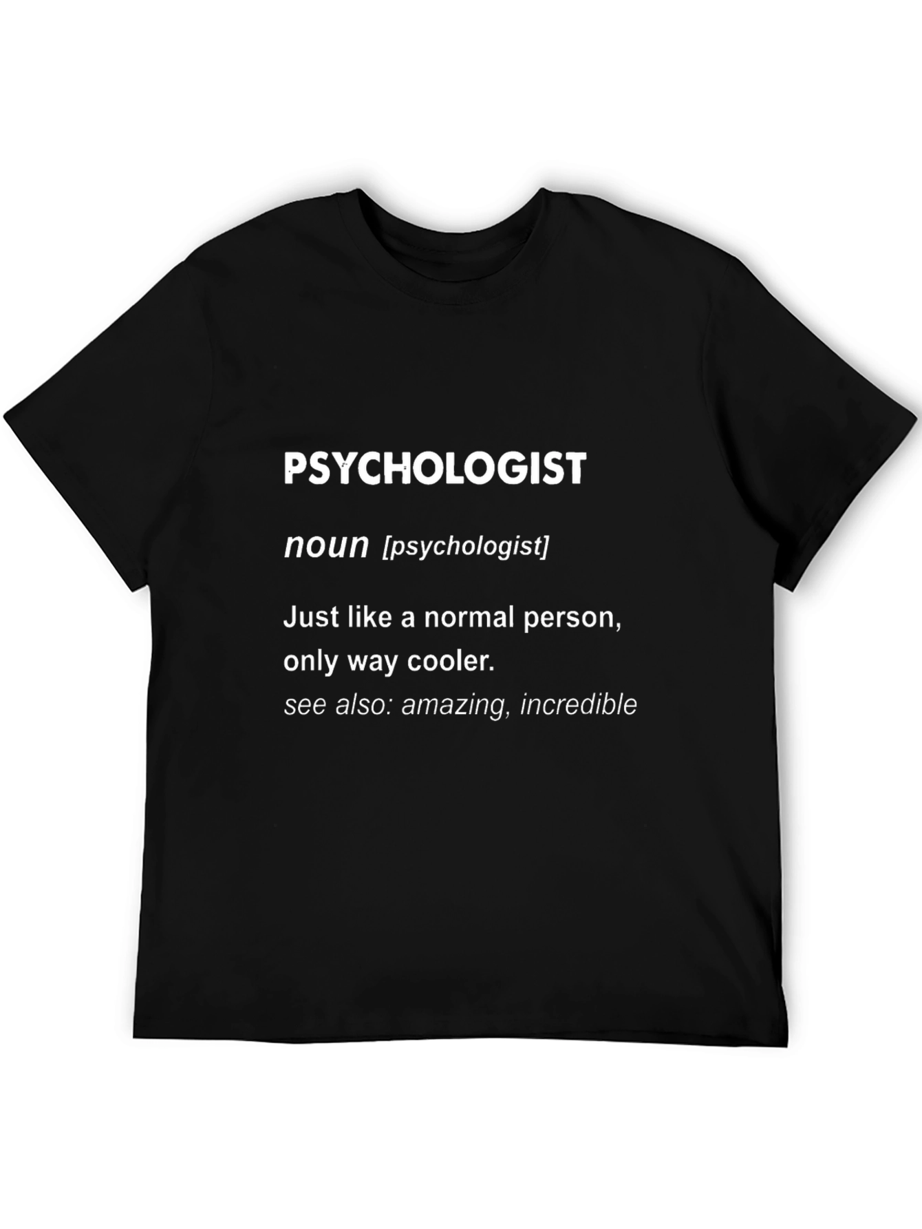Psychologist Definition T-Shirt - Funny Gift