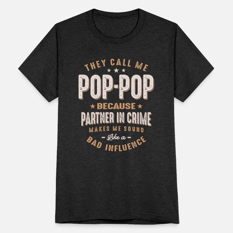 Pop-Pop Because Parter in Crime Funny Father's Day