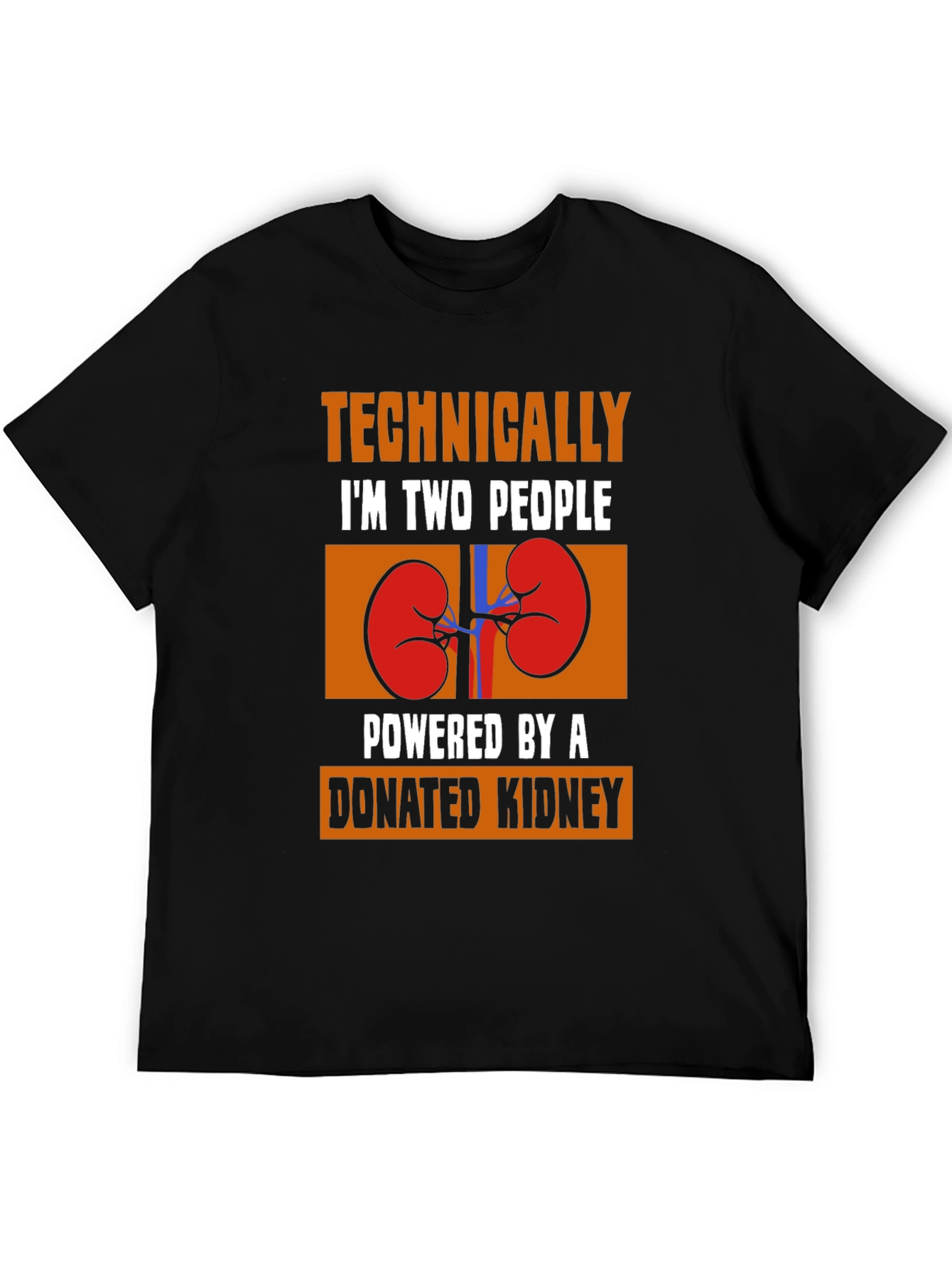 Two People Powered by a Donated Kidney T-Shirt