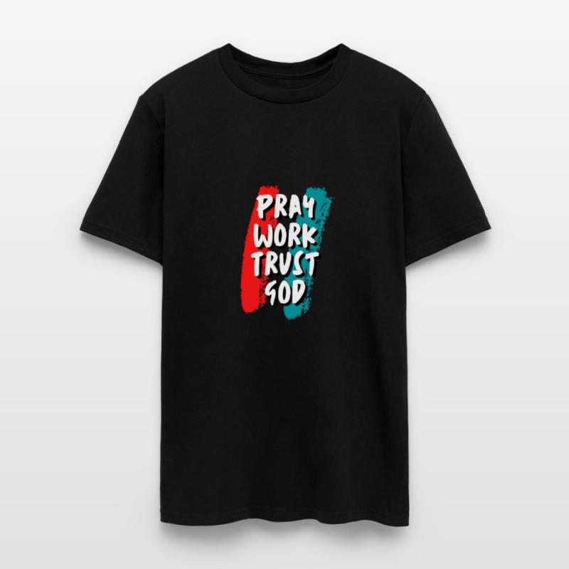 Pray work trust god inspirational quote t shirt