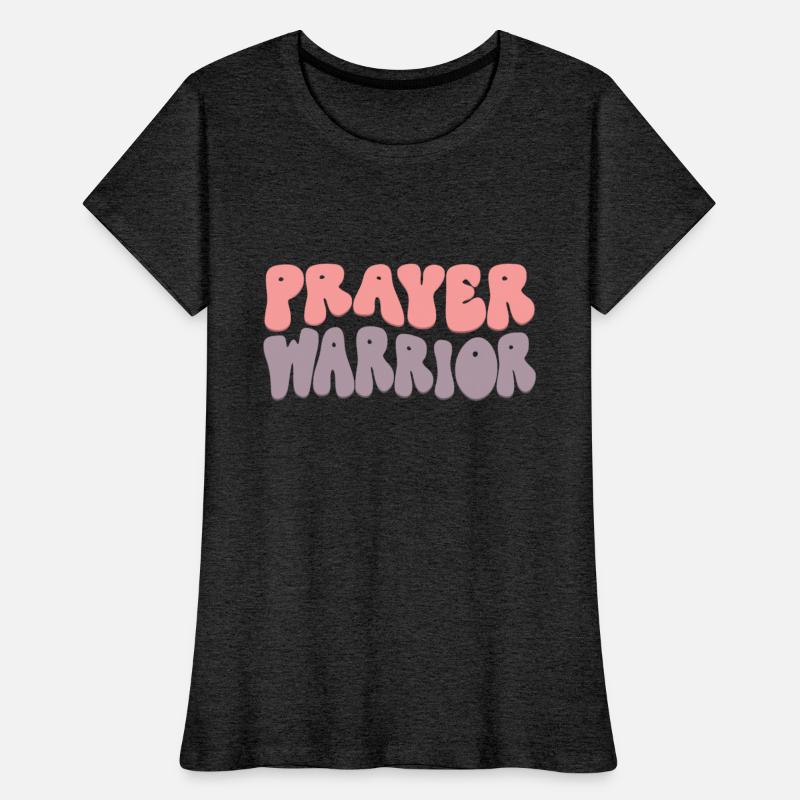 Prayer Warrior Strong Christian Woman