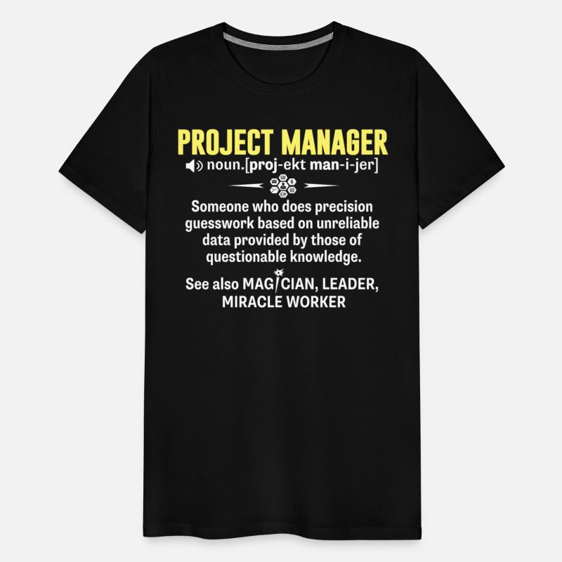 Project Manager Shirt - Being A Project Manager Is
