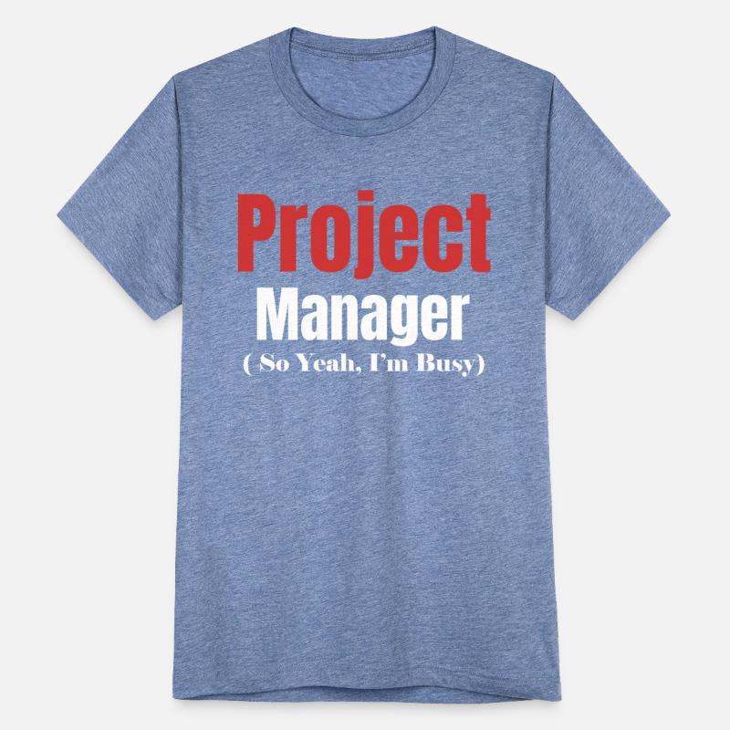 Project Manager (So, Yeah, I'm Busy) Leadership