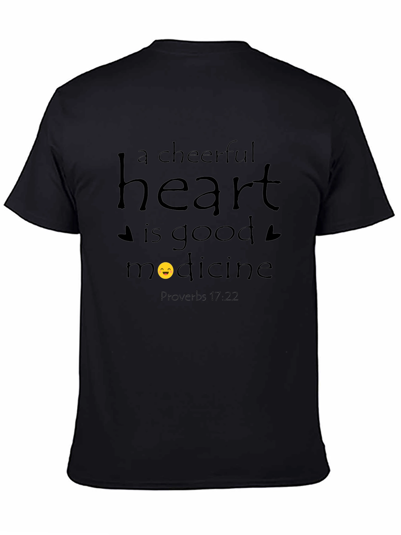 Cheerful Heart T-Shirt - Proverbs 17:22