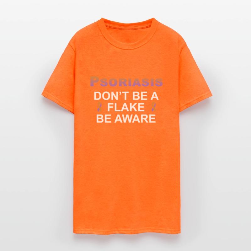 Psoriasis Don’t Be A Flake Be Aware Apparel