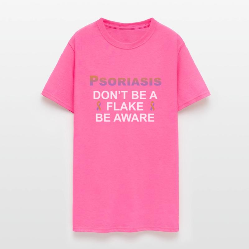 Psoriasis Don’t Be A Flake Be Aware Apparel