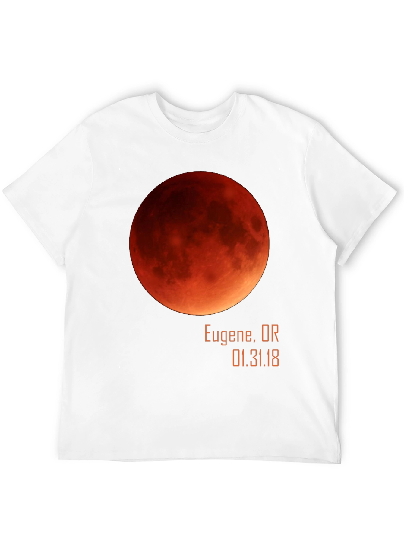 Blood Moon Eclipse T-Shirt - Eugene OR 01.31.18