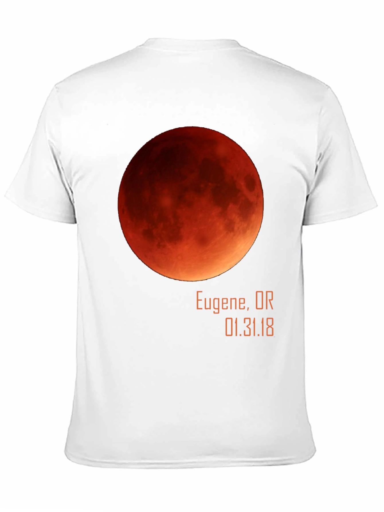 Blood Moon Eclipse T-Shirt - Eugene OR 01.31.18
