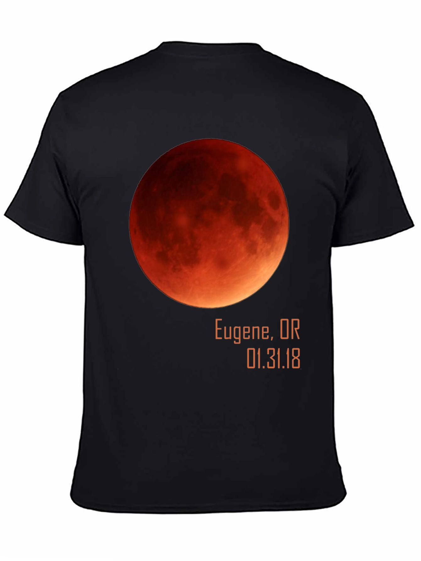 Blood Moon Eclipse T-Shirt - Eugene OR 01.31.18