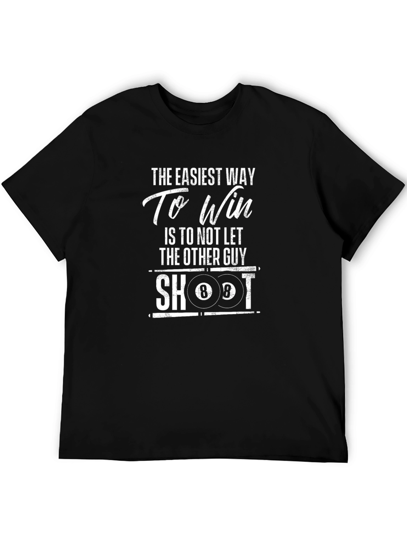 Easiest Way To Win Billiards Graphic T-Shirt
