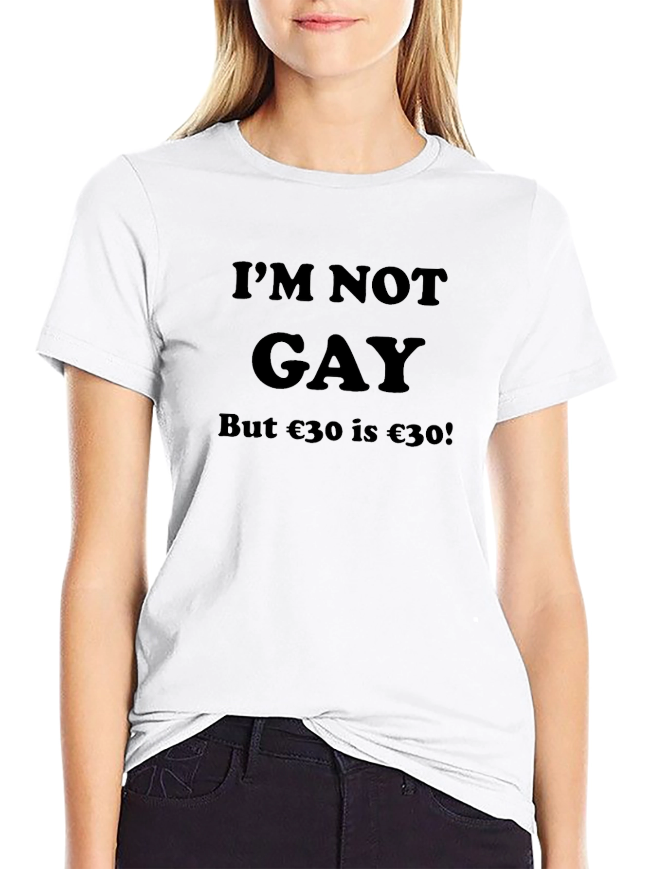 Im Not Gay Funny Slogan T-Shirt