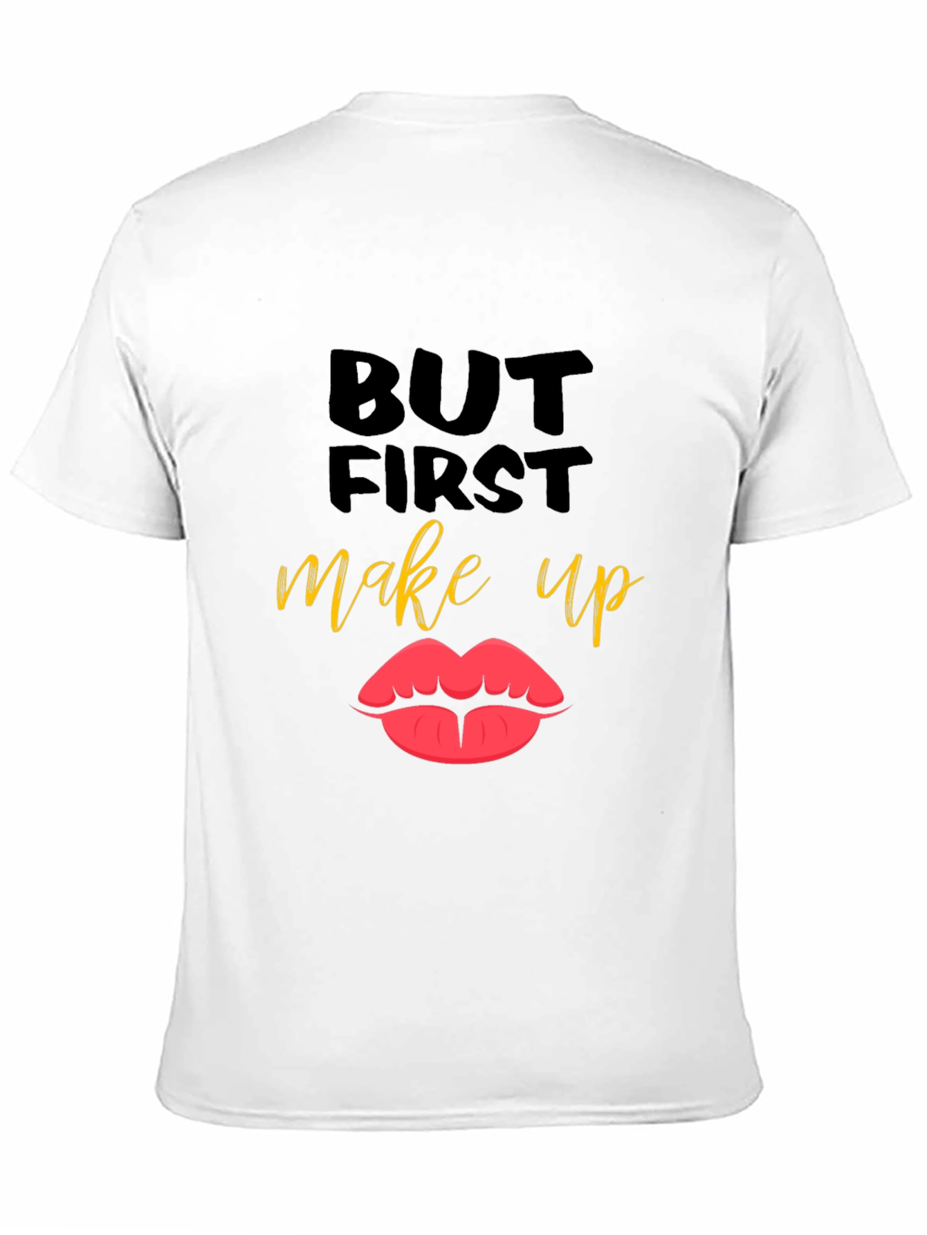 But First Makeup T-Shirt Lips Graphic Tee