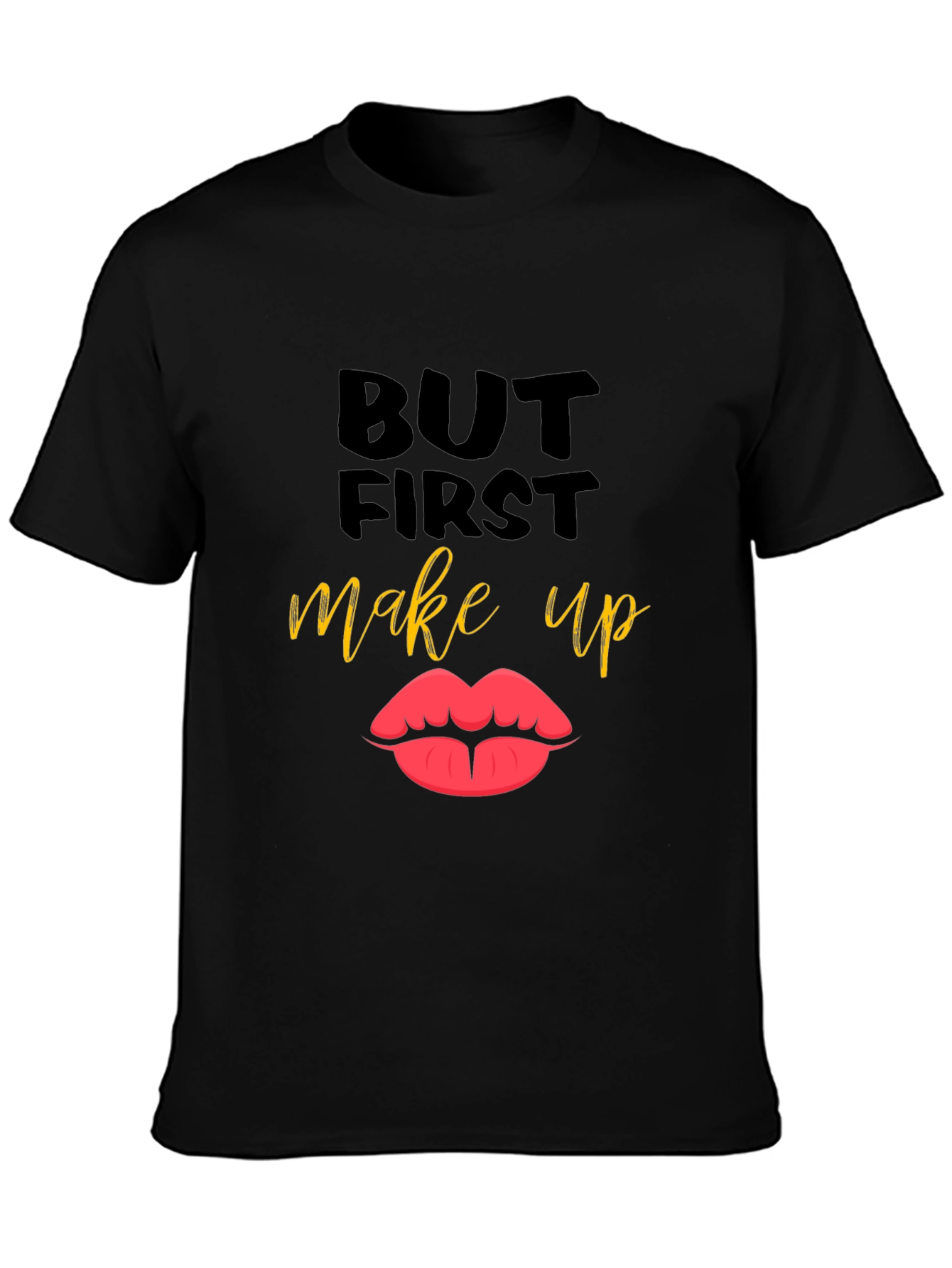 But First Makeup T-Shirt Lips Graphic Tee