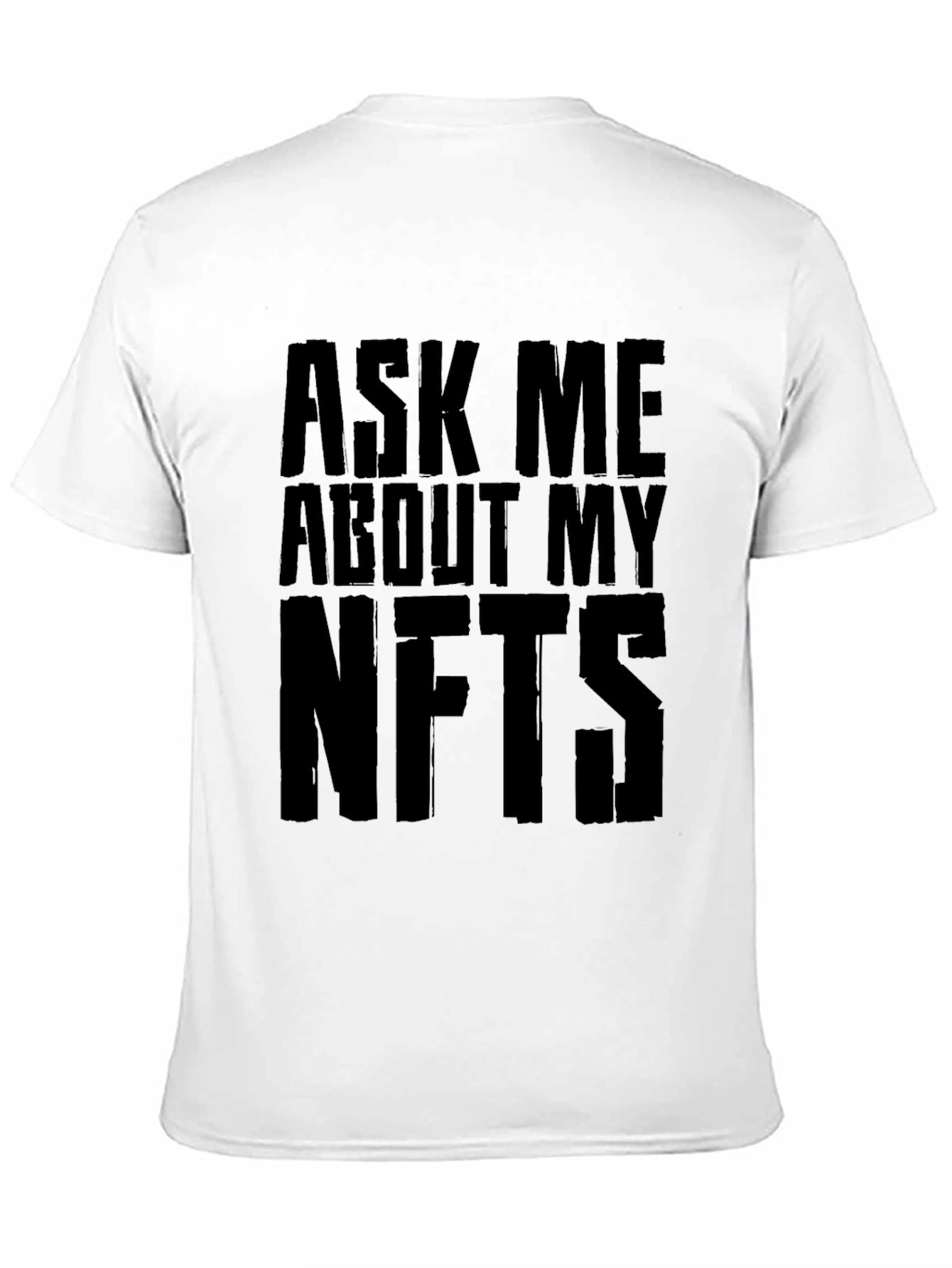 Ask Me About My NFTs Black T-Shirt