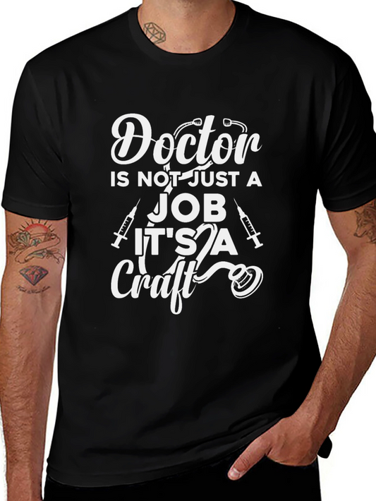 Doctor is Not Just A Job T-Shirt