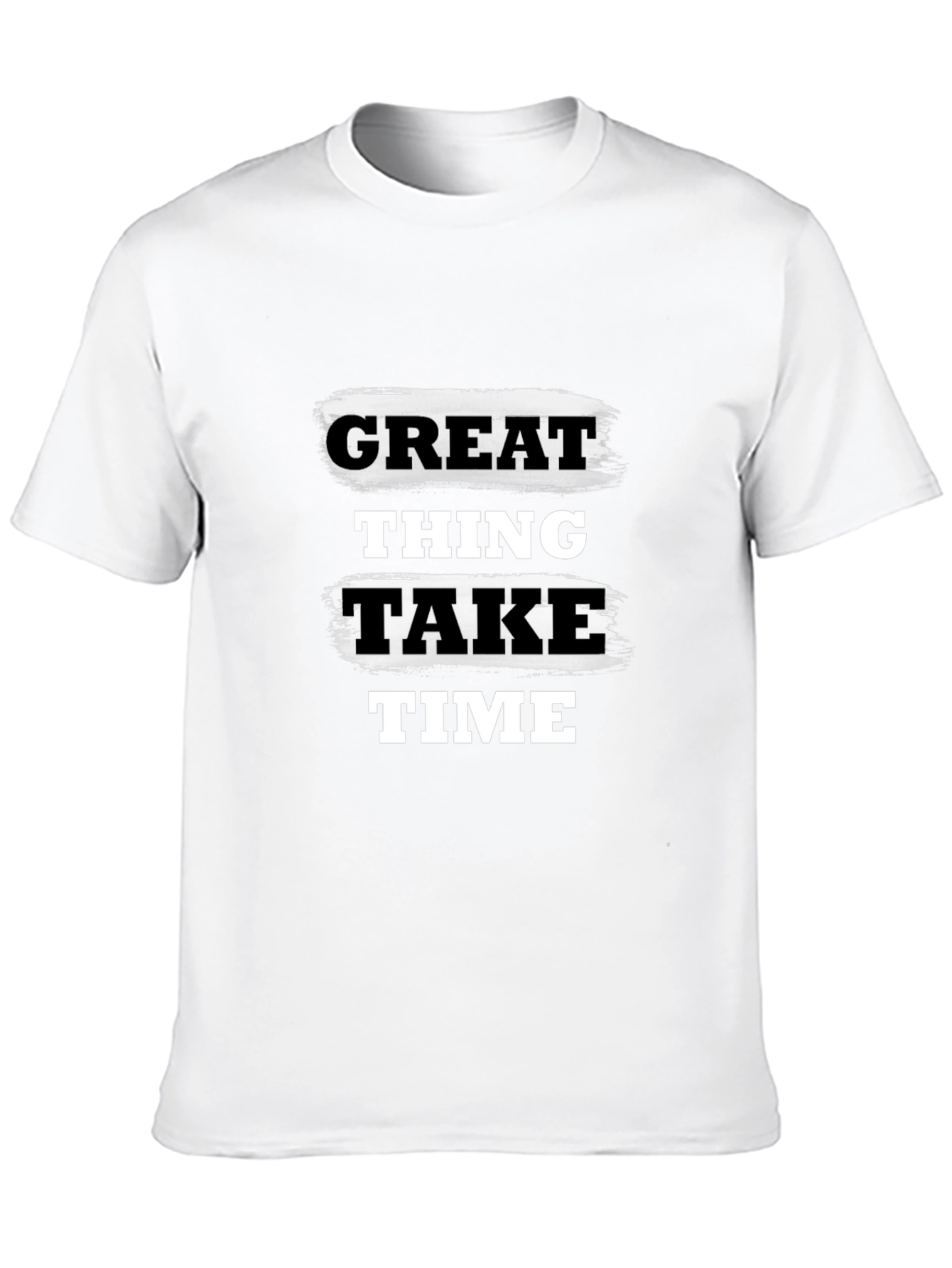 Great Things Take Time Graphic T-Shirt