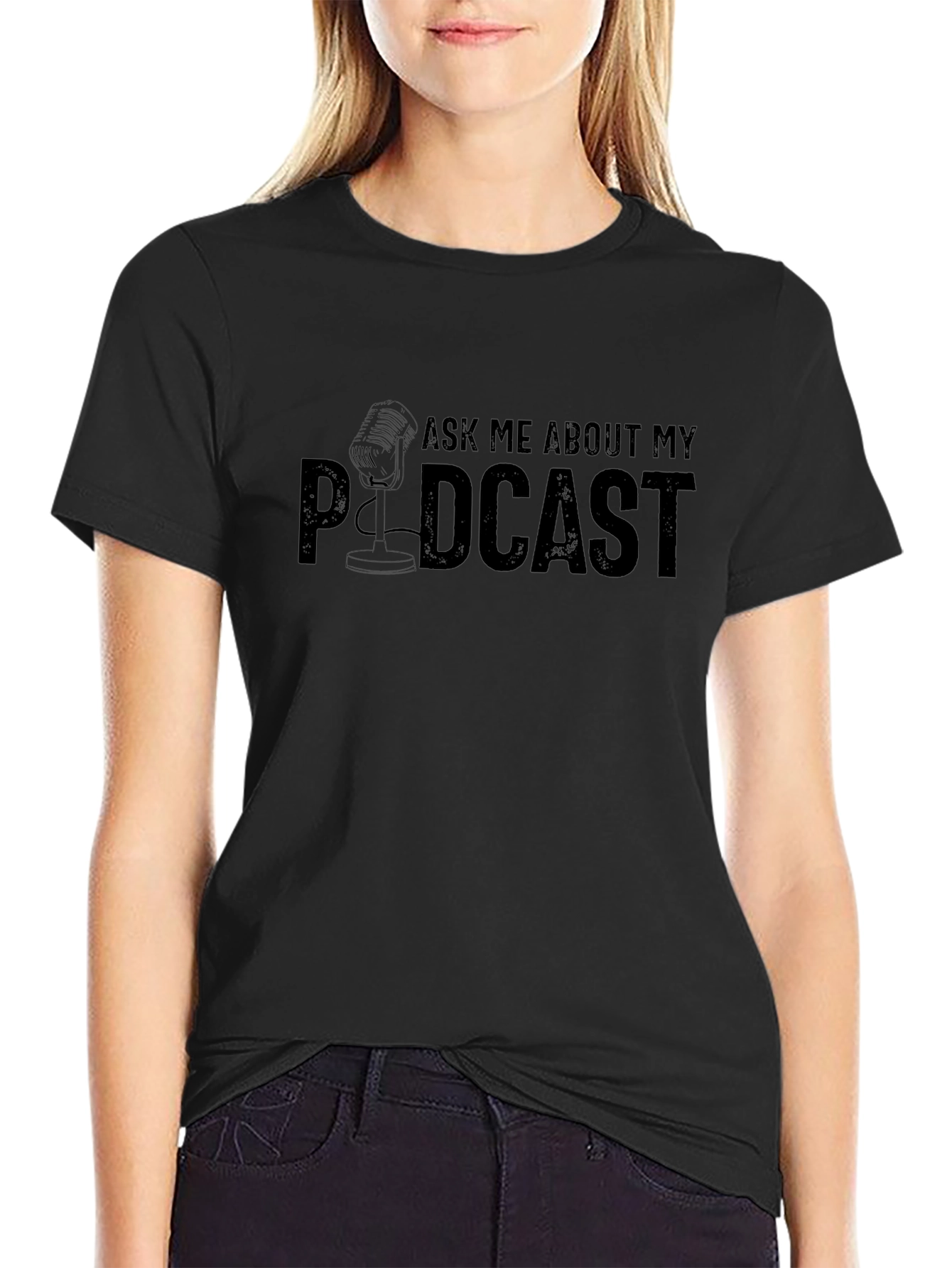 Podcast Fan T-Shirt - Ask Me About My Podcast!