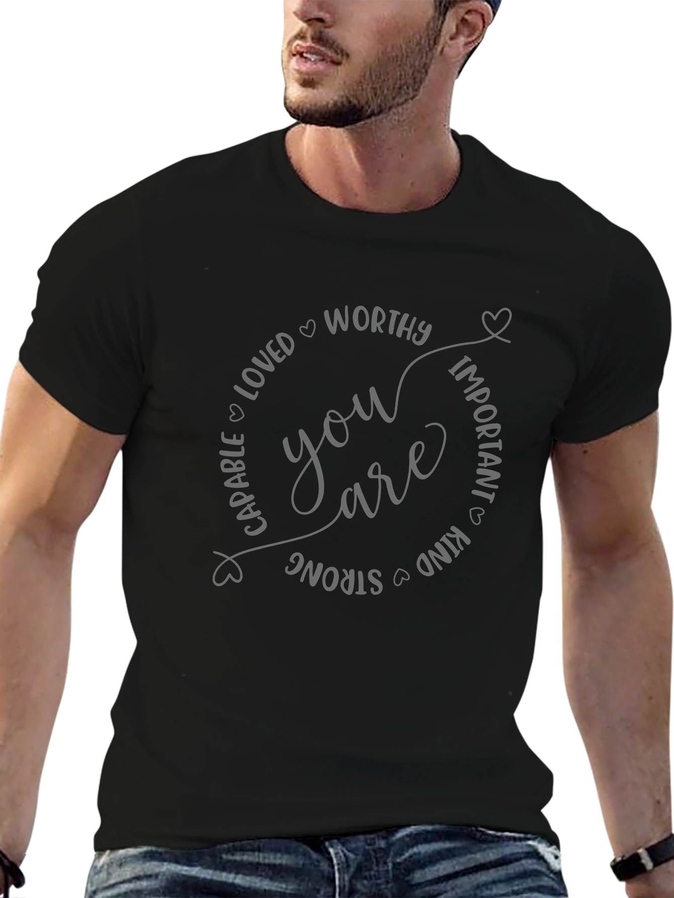 Affirmation T-Shirt: You Are Worthy Loved & Strong