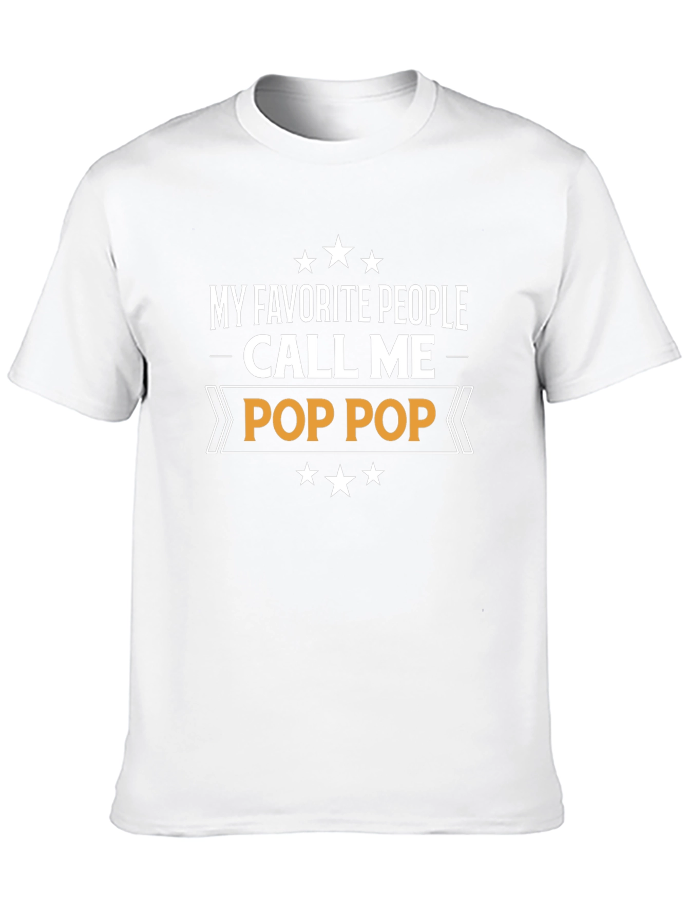 My Favorite People Call Me Pop Pop T-Shirt