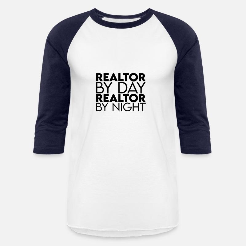 Realtor By Day Realtor By Night