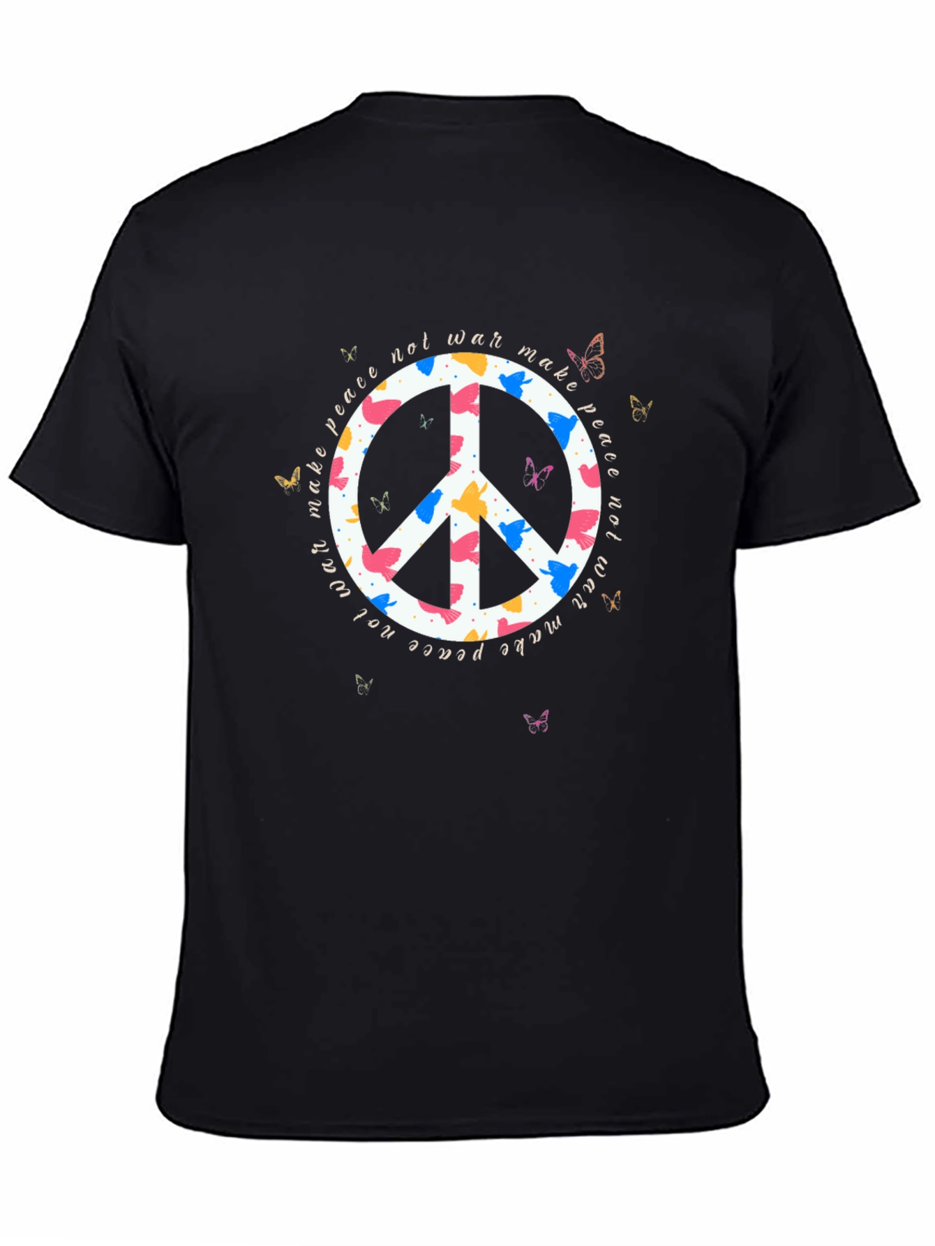 Make Peace Not War T-Shirt