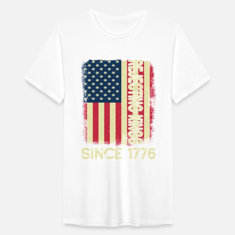 Rejecting Kings Since 1776 USA Flag 4th of July