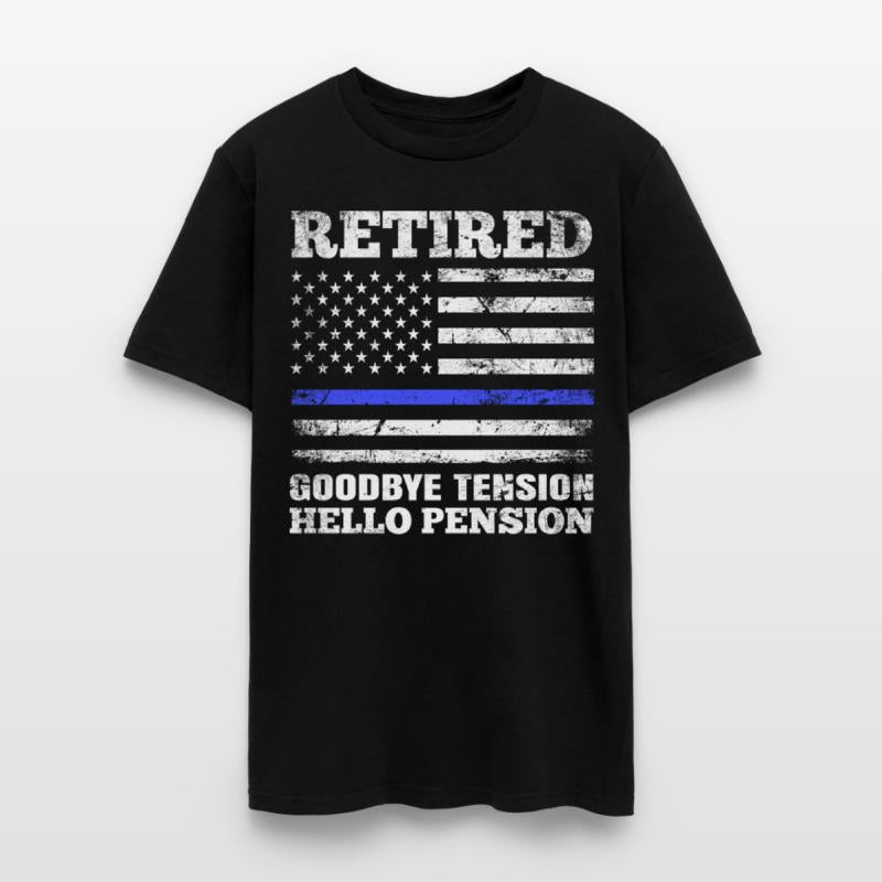 Retired Goodbye Tension Hello Pension