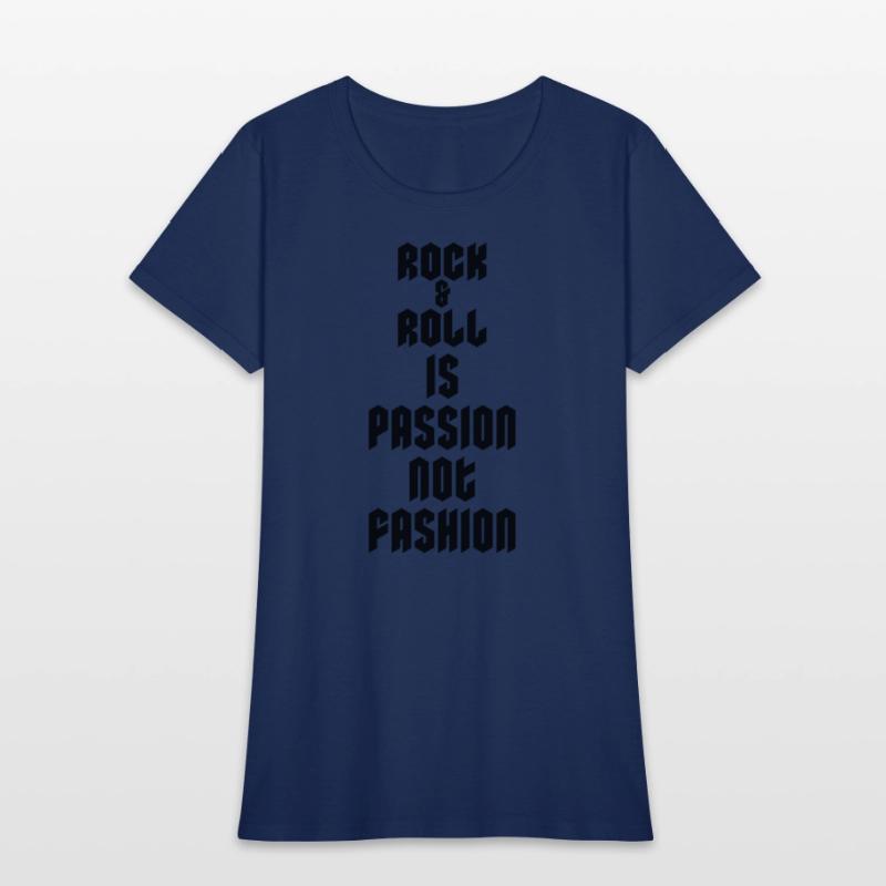 Rock and Roll Is Passion Not Fashion