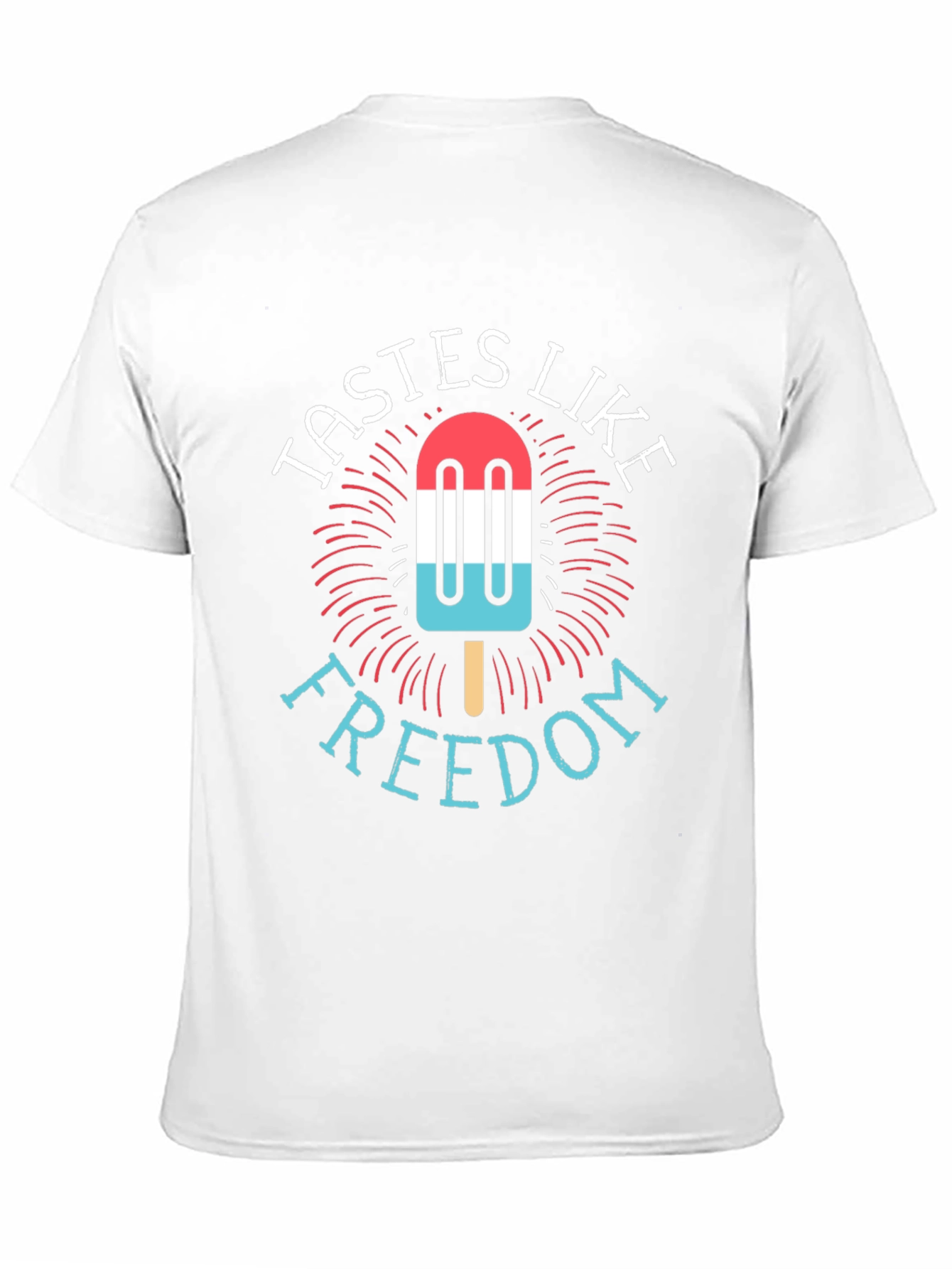 Tastes Like Freedom Patriotic Popsicle T-Shirt