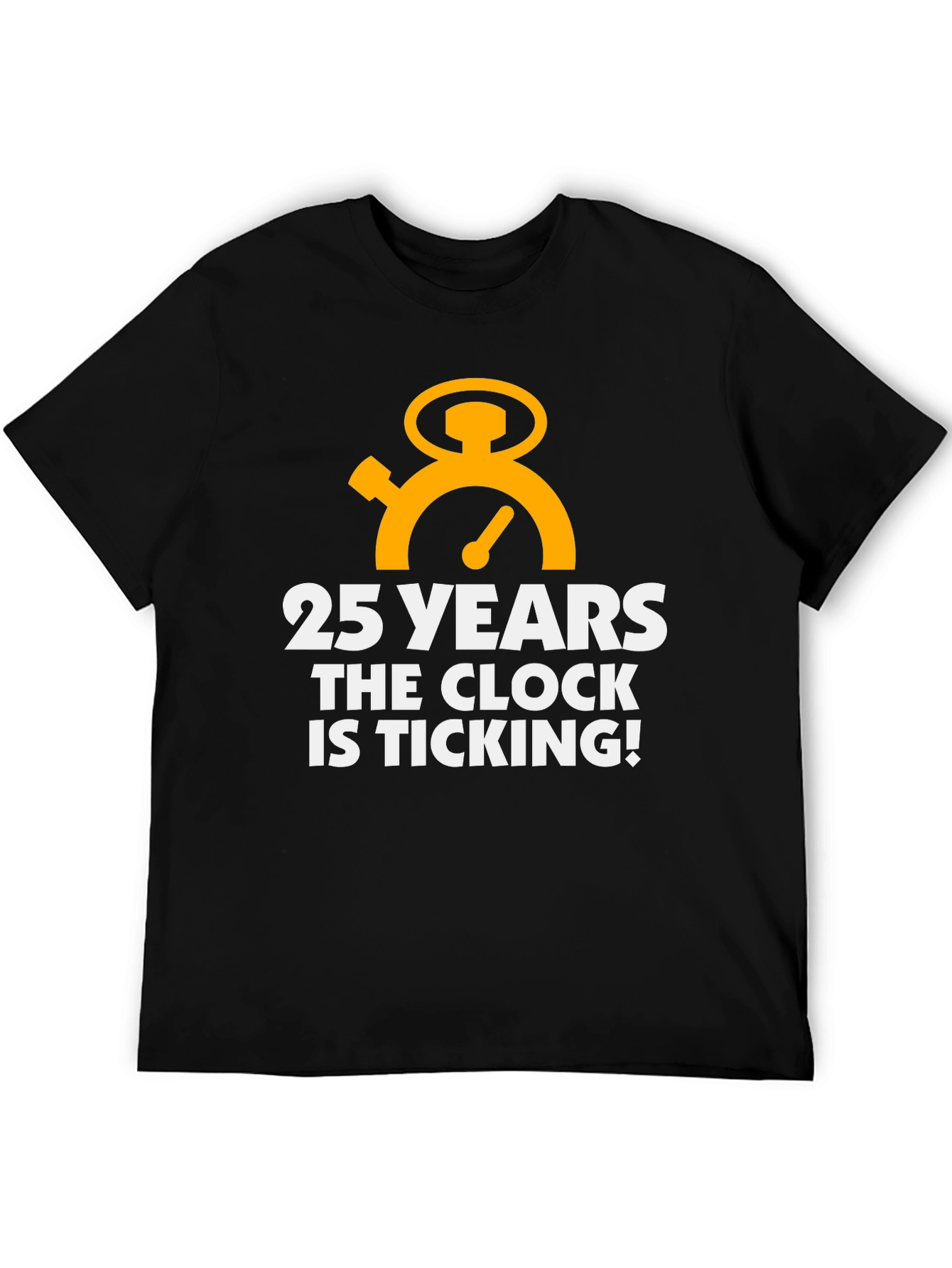25 Years the Clock is Ticking Graphic Tee