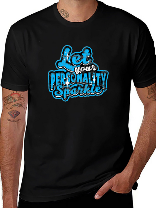 Let Your Personality Sparkle T-Shirt