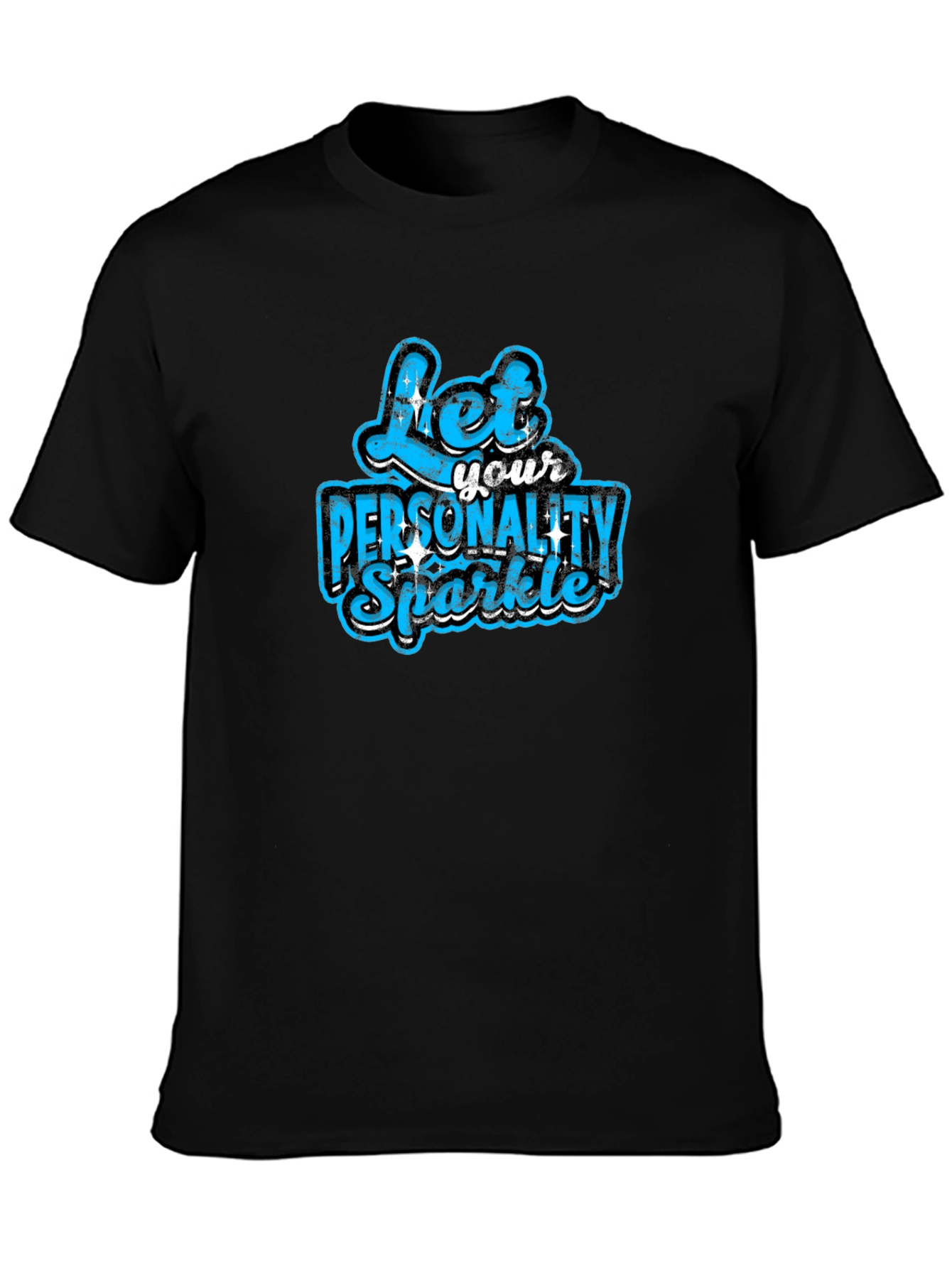Let Your Personality Sparkle T-Shirt