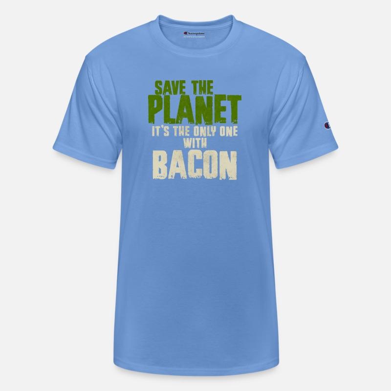 Save The Planet Bacon Lover