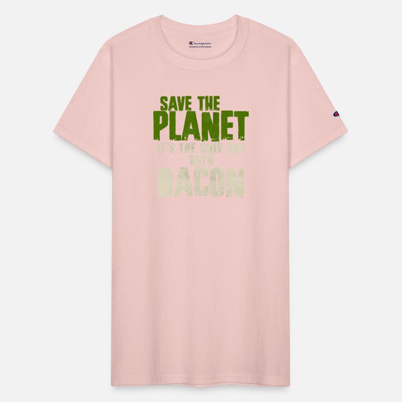 Save The Planet Bacon Lover