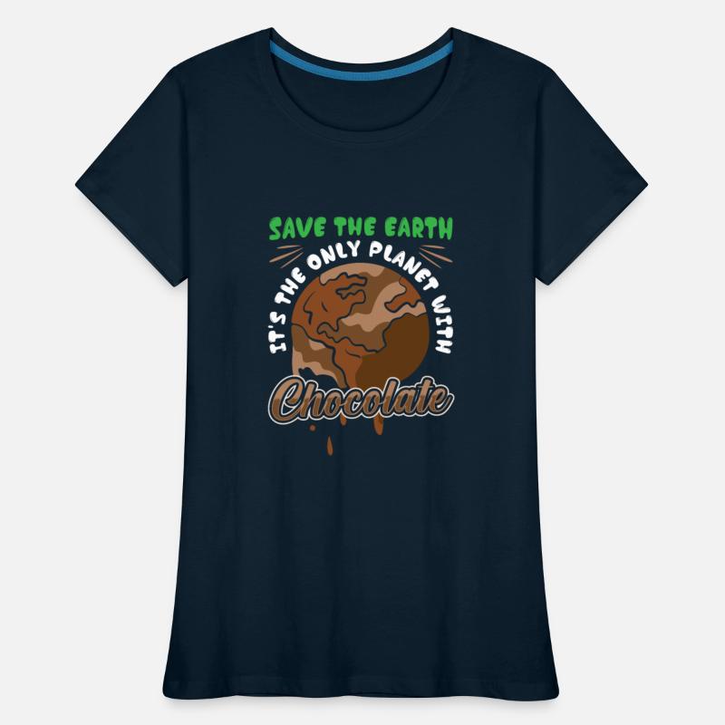 Save the planet only planet with Chocolate