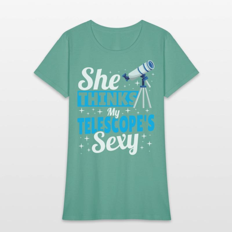 She Thinks My Telescope's Sexy Telescope
