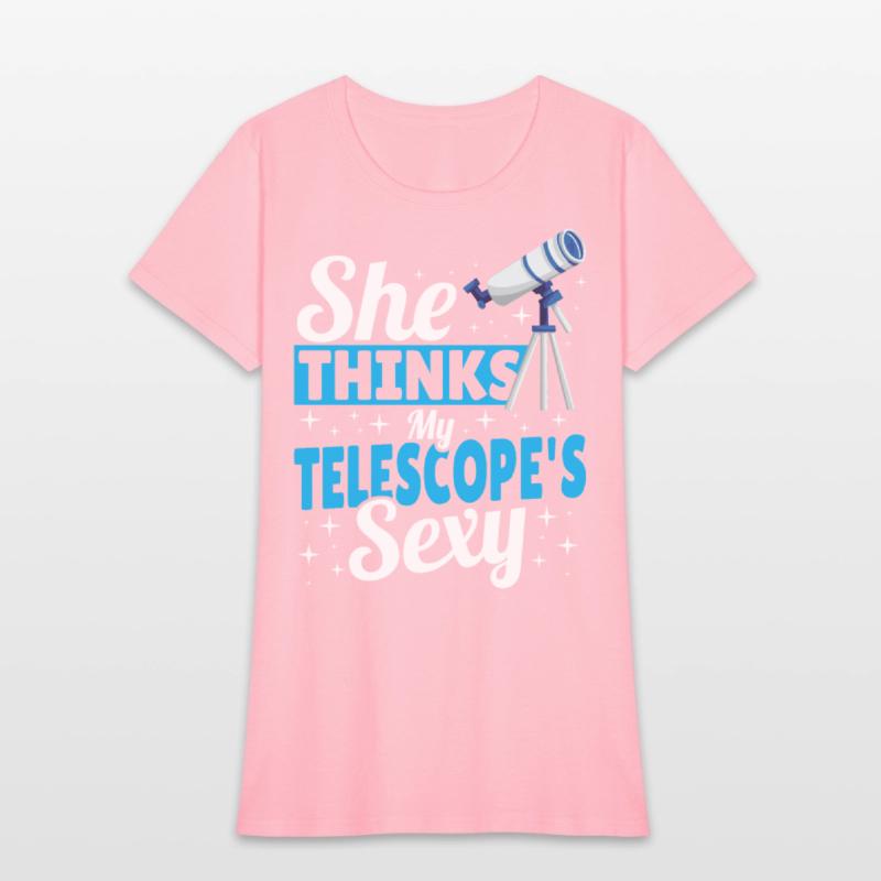 She Thinks My Telescope's Sexy Telescope