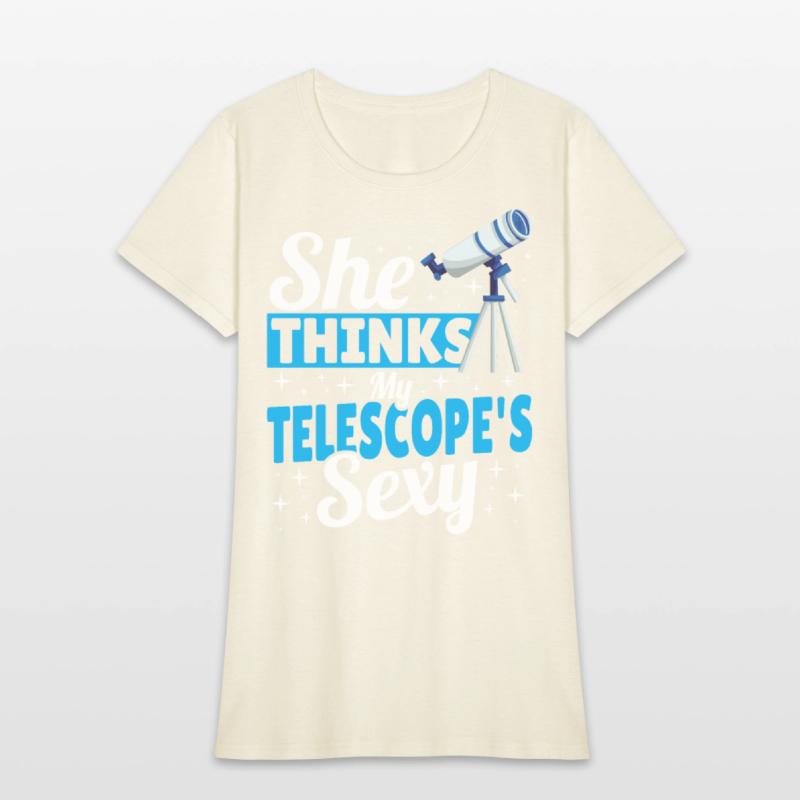 She Thinks My Telescope's Sexy Telescope