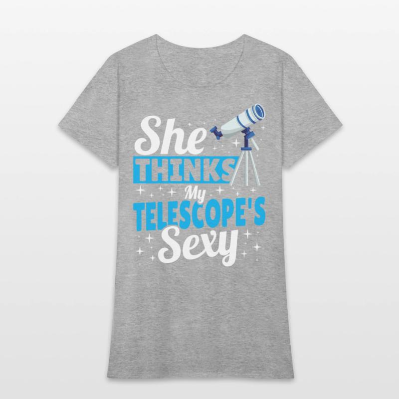 She Thinks My Telescope's Sexy Telescope