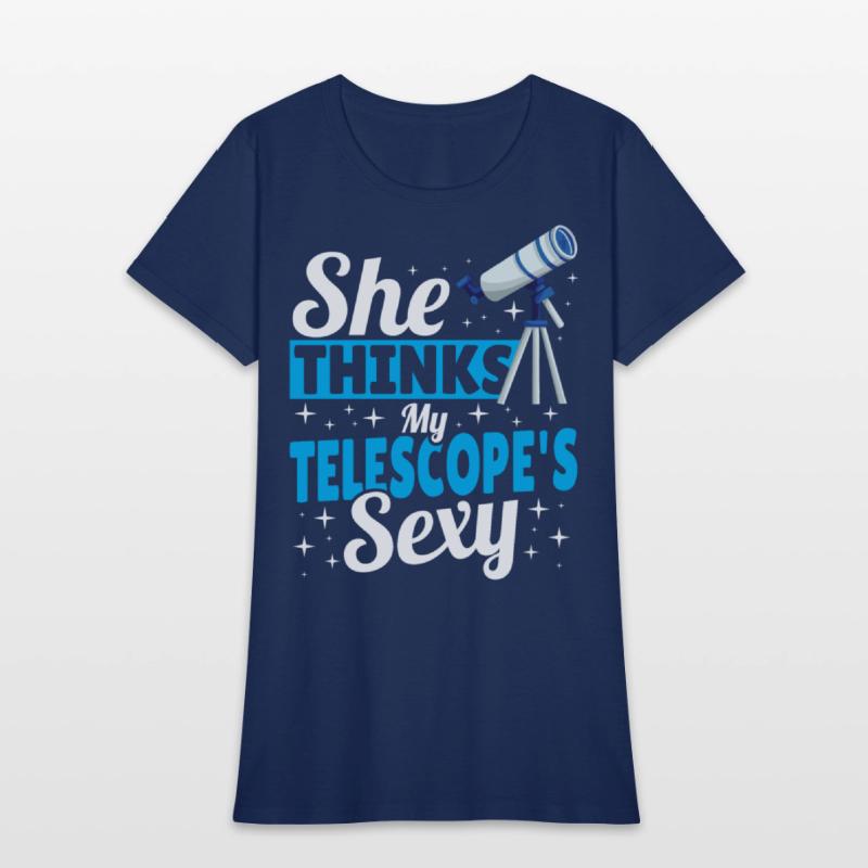 She Thinks My Telescope's Sexy Telescope