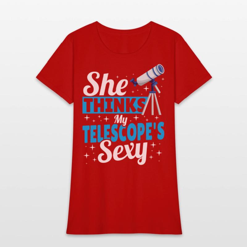 She Thinks My Telescope's Sexy Telescope