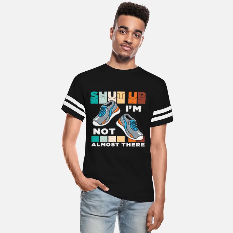 Shut Up I'm Not Almost There Quotes