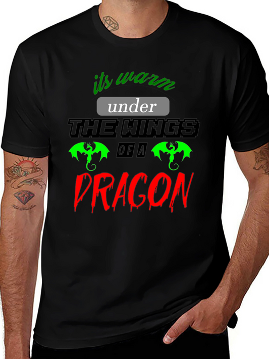 Its Warm Under The Wings Of A Dragon T-Shirt